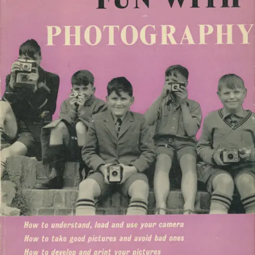 Cover photograph of schoolboys holding cameras. The title says ‘Fun With Photography’.