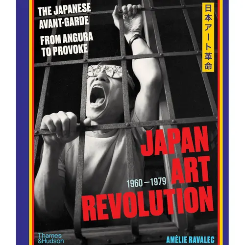 Japan Art Revolution: The Japanese Avant-Garde, from Angura to Provoke (signed)