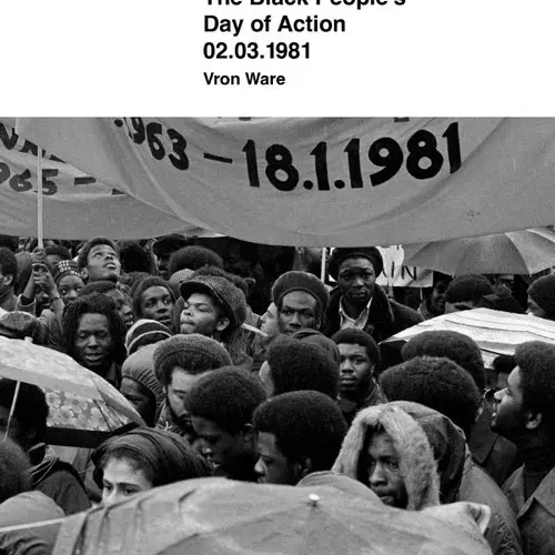 Black and white photograph of book cover of Vron Ware, Black People's Day of Action 02.03.1981, Café Royal Books