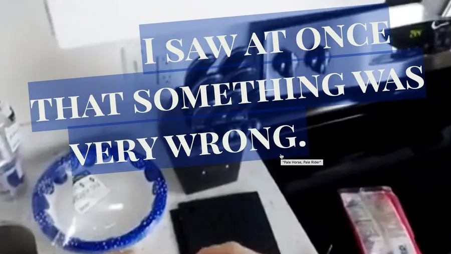 Image of hob with overlaying text reading 'I saw at once that something was very wrong'